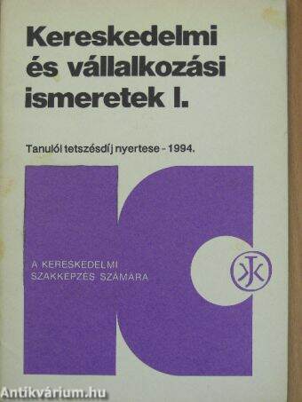 Kereskedelmi és vállalkozási ismeretek I.