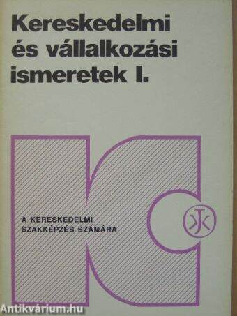 Kereskedelmi és vállalkozási ismeretek I/3.