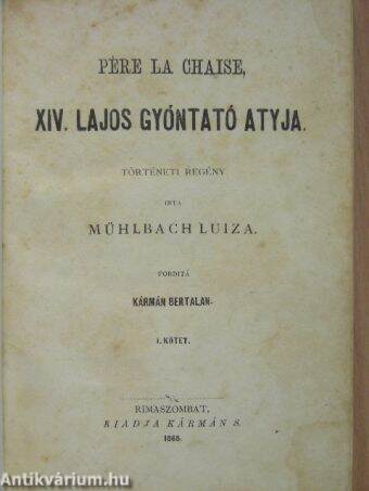 XIV. Lajos gyóntató atyja I-II.