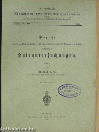 Mittheilungen aus den Königlichen technischen Versuchsanstalten zu Berlin 1889. Ergänzungsheft III. (gótbetűs)