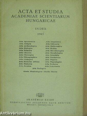 Acta et studia Academiae Scientiarum Hungaricae index 1965