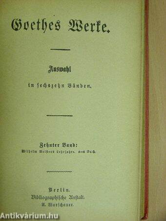 Wilhelm Meisters Lehrjahre 1-8. (gótbetűs)