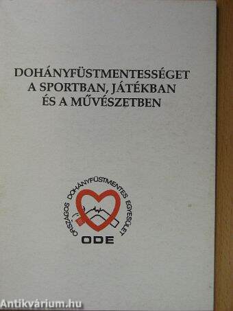 Dohányfüstmentességet a sportban, játékban és a művészetben