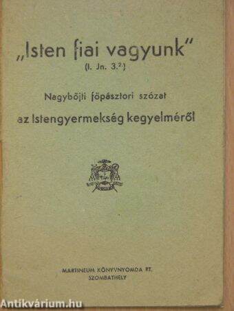 "Isten fiai vagyunk"