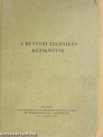 A bűnügyi technikus kézikönyve