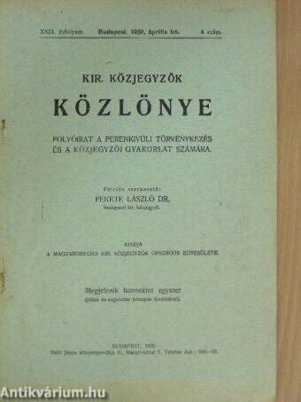 Kir. Közjegyzők Közlönye 1930. április hó