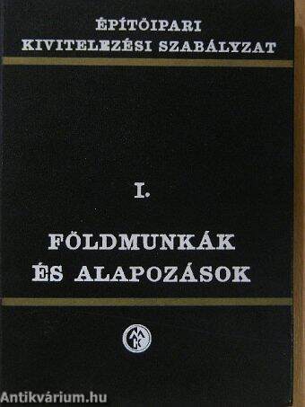 Földmunkák és alapozások