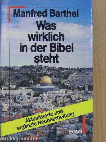 Was wirklich in der Bibel steht