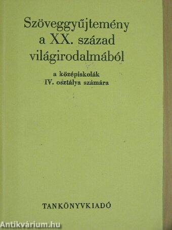 Szöveggyűjtemény a XX. század világirodalmából