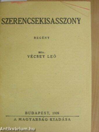 Szerencsekisasszony/Tavaszi ködön át/Chabaneil caesar