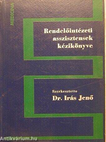 Rendelőintézeti asszisztensek kézikönyve