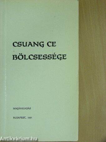 Csuang Ce bölcsessége