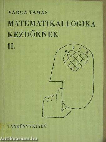 Matematikai logika kezdőknek II.