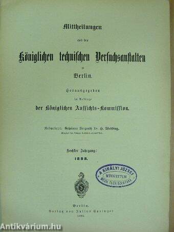 Mittheilungen aus den Königlichen technischen Versuchsanstalten zu Berlin 1888/4. (gótbetűs)