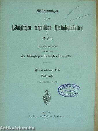 Mittheilungen aus den Königlichen technischen Versuchsanstalten zu Berlin 1889/3. (gótbetűs)