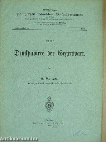 Mittheilungen aus den Königlichen technischen Versuchsanstalten zu Berlin 1887. Ergänzungsheft IV. (gótbetűs)