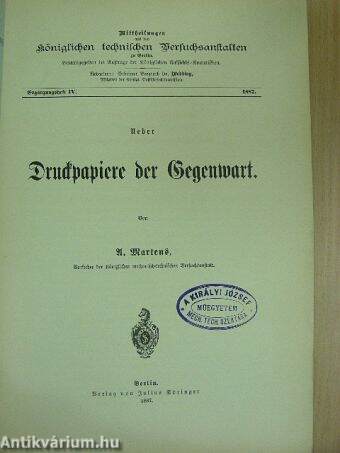 Mittheilungen aus den Königlichen technischen Versuchsanstalten zu Berlin 1887. Ergänzungsheft IV. (gótbetűs)