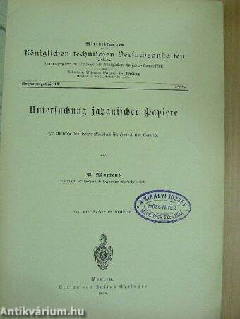 Mittheilungen aus den Königlichen technischen Versuchsanstalten zu Berlin 1888. Ergänzungsheft IV. (gótbetűs)