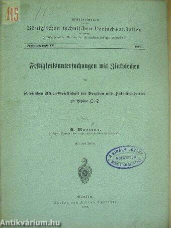 Mittheilungen aus den Königlichen technischen Versuchsanstalten zu Berlin 1889. Ergänzungsheft IV. (gótbetűs)