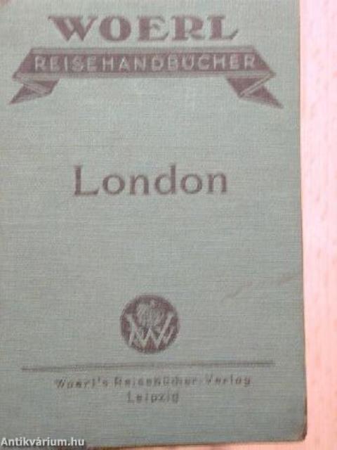 London. Woerl Reisehandbücher