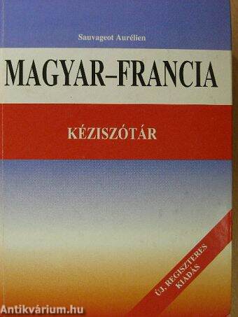 Magyar-francia kéziszótár