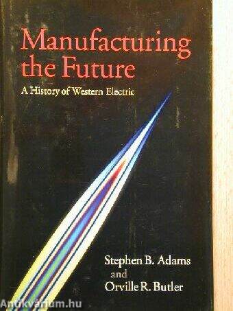 Manufacturing the Future