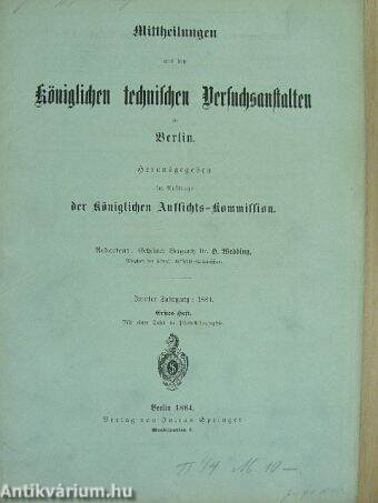 Mittheilungen aus den Königlichen technischen Versuchsanstalten zu Berlin 1884/1. (gótbetűs)