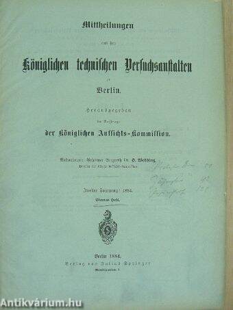 Mittheilungen aus den Königlichen technischen Versuchsanstalten zu Berlin 1884/4. (gótbetűs)