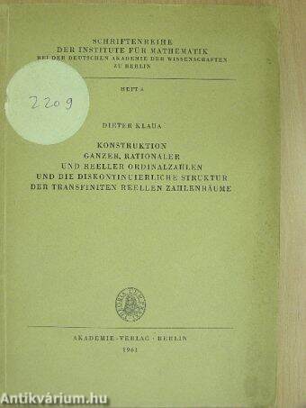 Konstruktion ganzer, rationaler und reeller Ordinalzahlen und die Diskontinuierliche Struktur der transfiniten reellen Zahlenräume