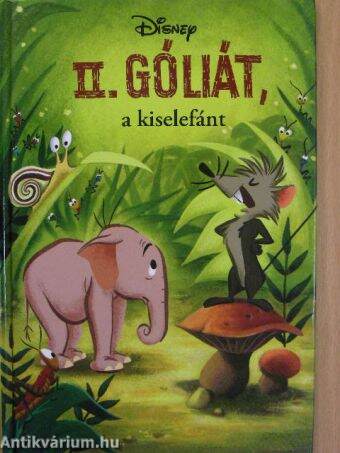 II. Góliát, a kiselefánt