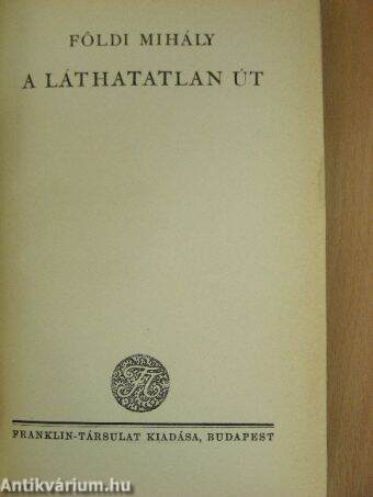 A láthatatlan út