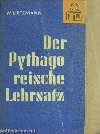 Der Pythagoreische Lehrsatz