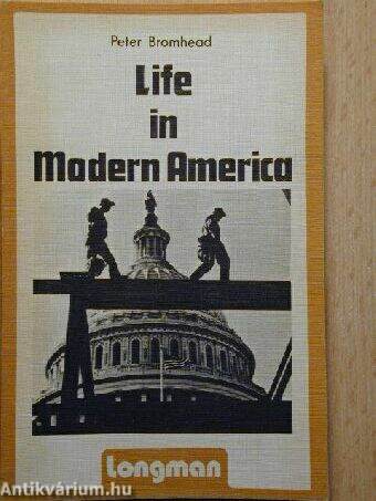 Life in Modern America