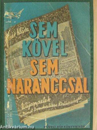 Sem kővel, sem naranccsal