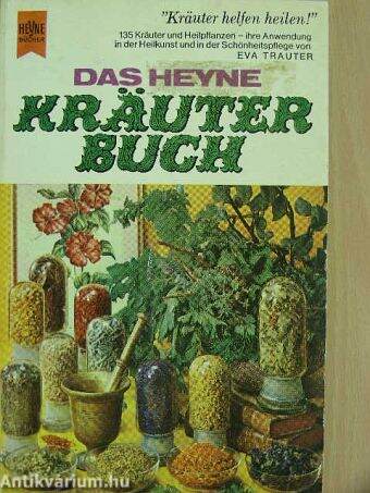 Das Heyne-Kräuterbuch