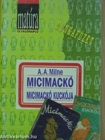 A. A. Milne: Micimackó/Micimackó kuckója munkafüzet