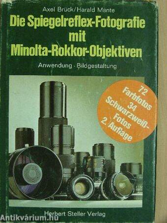 Die Spiegelreflex-Fotografie mit Minolta-Rokkor-Objektiven