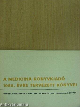 A Medicina Könyvkiadó 1986. évre tervezett könyvei