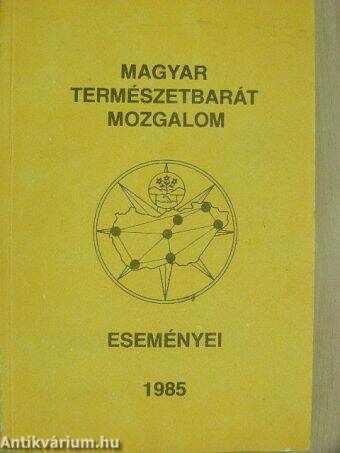 A Magyar Természetbarát Mozgalom eseményei 1985