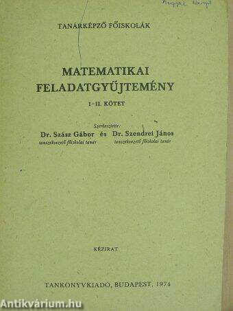 Matematikai feladatgyűjtemény I-II.