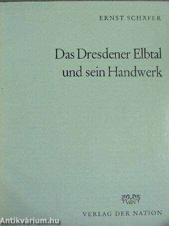 Das Dresdener Elbtal und sein Handwerk