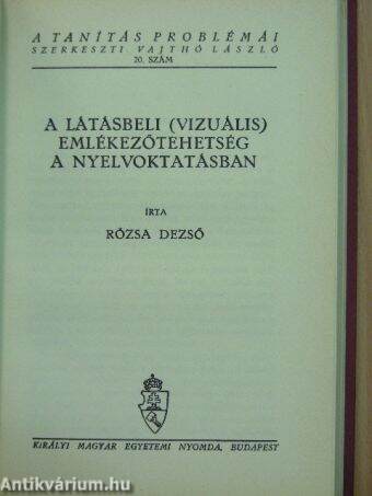 A látásbeli (vizuális) emlékezőtehetség a nyelvoktatásban/A tömegtanítás lélektana különös tekintettel a nyelvoktatásra