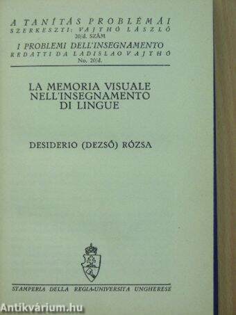 A látásbeli (vizuális) emlékezőtehetség a nyelvoktatásban/A tömegtanítás lélektana különös tekintettel a nyelvoktatásra