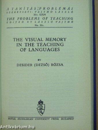 A látásbeli (vizuális) emlékezőtehetség a nyelvoktatásban/A tömegtanítás lélektana különös tekintettel a nyelvoktatásra