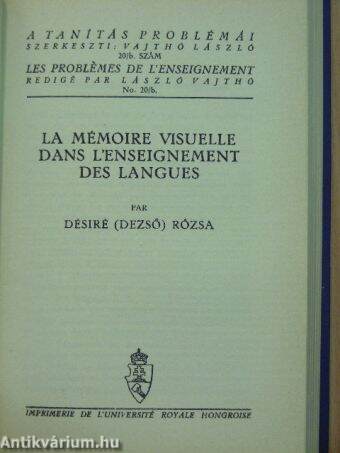 A látásbeli (vizuális) emlékezőtehetség a nyelvoktatásban/A tömegtanítás lélektana különös tekintettel a nyelvoktatásra