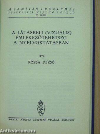 A látásbeli (vizuális) emlékezőtehetség a nyelvoktatásban/A tömegtanítás lélektana különös tekintettel a nyelvoktatásra