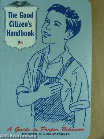 The Good Citizen's Handbook