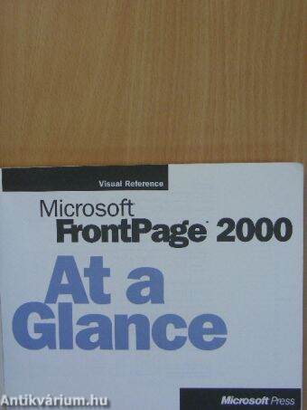 Microsoft FrontPage 2000 At a Glance