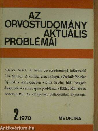 Az orvostudomány aktuális problémái 1970/2.