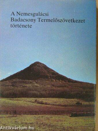 A Nemesgulácsi Badacsony Termelőszövetkezet története